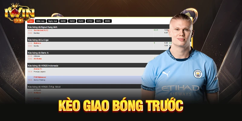 kèo giao bóng trước