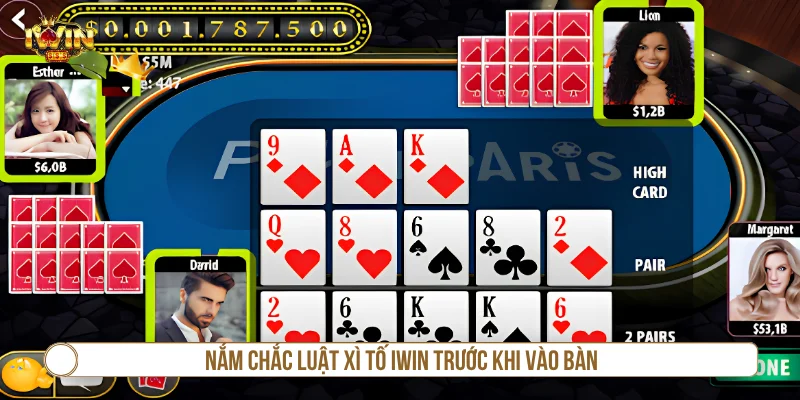 Nắm chắc luật xì tố IWIN trước khi vào bàn