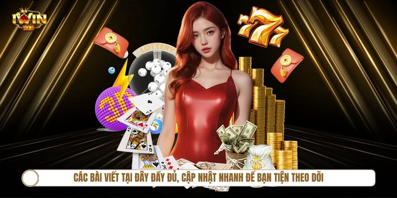 Các bài viết tại đây đầy đủ, cập nhật nhanh để bạn tiện theo dõi khi gặp vấn đề